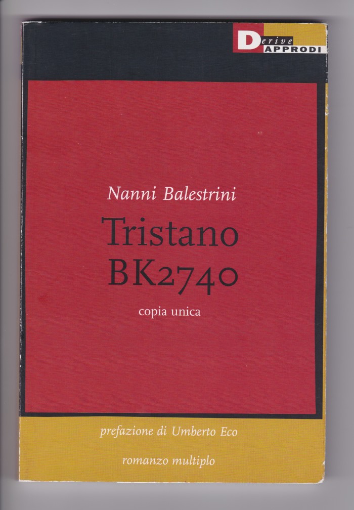 Tristano BK2740, Nanni Balestrini, 2007.